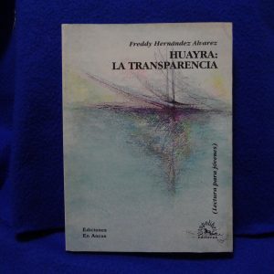 Huayra: La transparencia