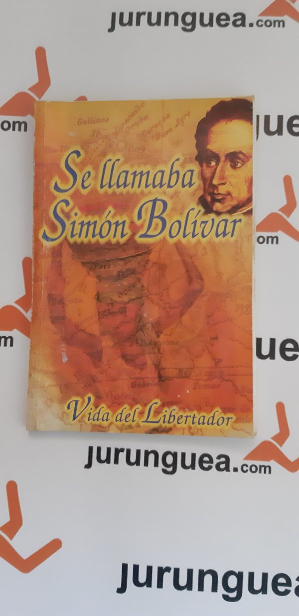 Se llamaba Simón Bolívar